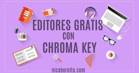 EDITORES DE VÍDEO CON CHROMA KEY � EDITORES DE VÍDEO GRATIS para Windows y Android | TIC & Educación | Scoop.it