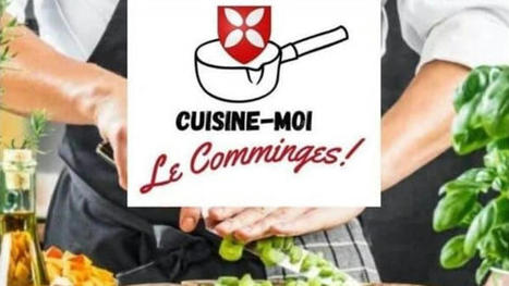 Concours "Cuisine-Moi le Comminges!" &agrave; destination des Responsables de cuisines du Comminges - RESTAURATION SCOLAIRE - &Eacute;V&Egrave;NEMENTS ET ACTUS - CD31 eColl&egrave;ge | Annie Mitault Pro - bons matins-faims d'aprem | Scoop.it