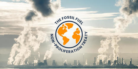 The Fossil Fuel Non-Proliferation Treaty | Medici per l'ambiente - A cura di ISDE Modena in collaborazione con "Marketing sociale". Newsletter N°34 | Scoop.it