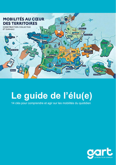 Guide de l&rsquo;&eacute;lu(e) : 14 cl&eacute;s pour comprendre et agir sur les mobilit&eacute;s du quotidien | Veille juridique du CDG13 | Scoop.it