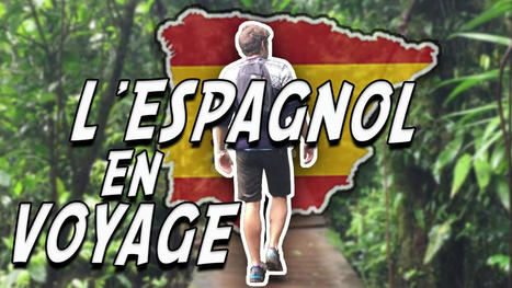 6 questions en espagnol pour voyager et faire des rencontres | Co-construire des savoirs | Scoop.it