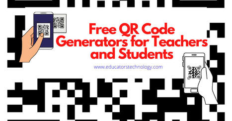 Free QR Code Generators- Easily Create QR Codes to Share with Students via @EducatorsTech  | Pédagogie & Technologie | Scoop.it