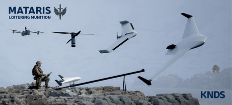 MATARIS : KNDS propose avec Delair et EOS Technologie la première gamme française de munitions téléopérées | DEFENSE NEWS | Scoop.it