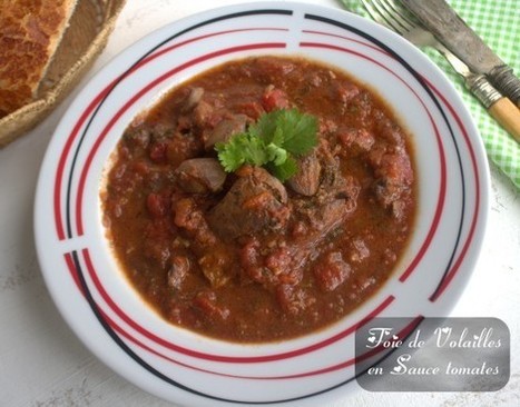 Foie de volailles en sauce tomate | recettes du ramadan  وصفات رمضان أطباق رمضان مطبخ رمضان | Scoop.it