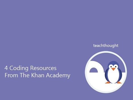 4 Coding Resources From The Khan Academy | iGeneration - 21st Century Education (Pedagogy & Digital Innovation) | Scoop.it