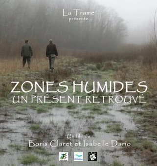 Zones Humides, un présent retrouvé" - Association La Trame | Biodiversité | Scoop.it