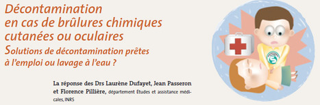 Décontamination en cas de brûlures chimiques cutanées ou oculaires | Prévention du risque chimique | Scoop.it