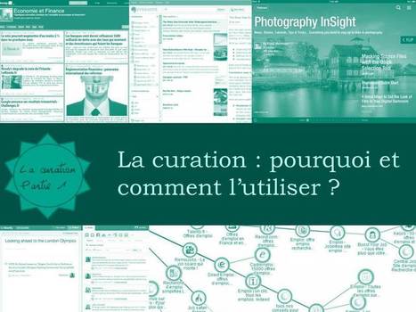 La curation: pourquoi et comment l'utiliser? - Propulzr | François MAGNAN  Formateur Consultant | Scoop.it