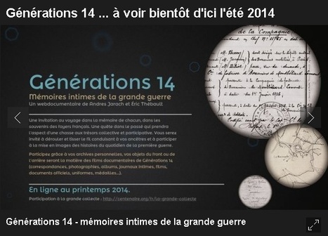 Générations 14 : mémoires intimes de la Grande Guerre - France 3 Picardie | Autour du Centenaire 14-18 | Scoop.it