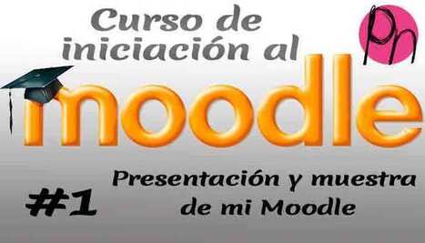 Curso de iniciación al Moodle para dummies (Parte 1) | TIC & Educación | Scoop.it