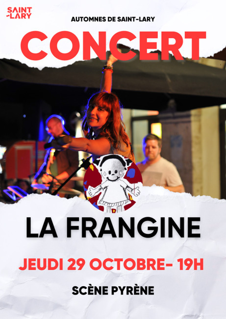 Concert de "La Frangine"&nbsp; &agrave; Saint-Lary Soulan le 29 octobre | Vall&eacute;es d'Aure & Louron - Pyr&eacute;n&eacute;es | Scoop.it