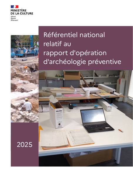 Référentiel national relatif au rapport d’opération d’archéologie préventive | Veille juridique du CDG13 | Scoop.it