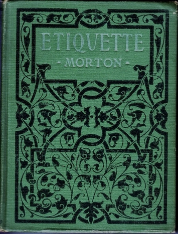 The Etiquette Collection:&nbsp; Fine and Antique Etiquette Books | Antiques & Vintage Collectibles | Scoop.it