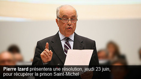 Le Conseil général veut récupérer la prison Saint-Michel | Toulouse La Ville Rose | Scoop.it