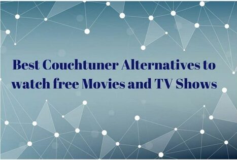 10 Best Couchtuner Alternatives To Watch Free M