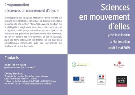 Sciences En Mouvement d&rsquo;Elles &ndash; Cit&eacute; Jean Moulin &ndash; Montmorillon | Jeudi 2 mai | Espace Mendes France | Scoop.it