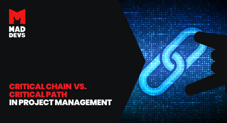 Critical Chain Method in Project Management - MadDevs.com | Critical Chain Project Management | Scoop.it