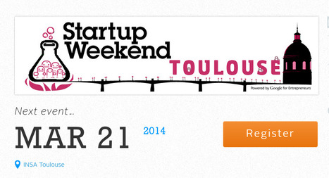Startup Weekend Toulouse 2014 le 21 Mars à l'INSA | Toulouse networks | Scoop.it