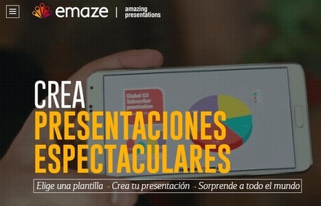 Presentaciones con Emaze | TIC & Educación | Scoop.it