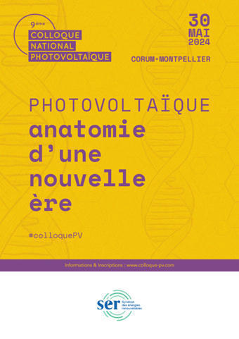 9ème Colloque National Photovoltaïque - SER Événements | rev3 - la 3ème révolution industrielle en Hauts-de-France | Scoop.it