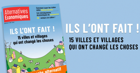Ils l&rsquo;ont fait ! 15 villes et villages qui ont chang&eacute; les choses | Vers la transition des territoires ! | Scoop.it