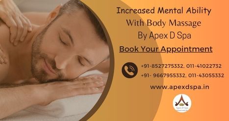 Top full Body Massage Service in South Delhi | Full Body Massage Service in South delhi | Scoop.it