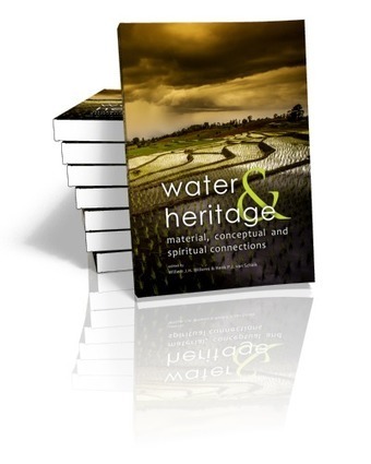 New publication: Water & Heritage - International Council on Monuments and Sites | Biodiversit&eacute; | Scoop.it