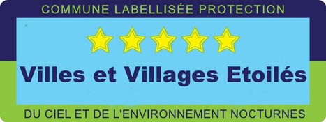 Villes et villages étoilés : Résultats de l'édition 2015 - ANPCEN | Biodiversité | Scoop.it