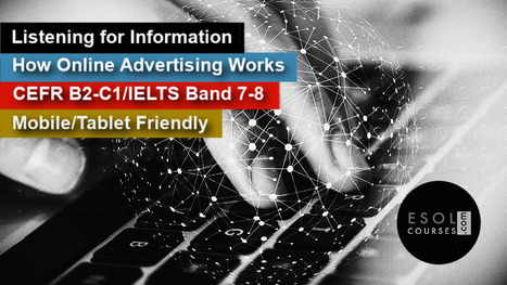 English Exam Practice - IELTS Listening and Vocabulary | How Online Advertising Works | Level: B2-C2 IELTS 7-8 | Topics: Internet, Technology | English Listening Lessons | Scoop.it