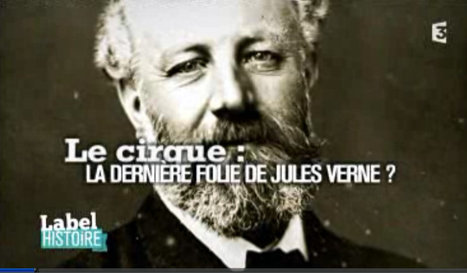 Pourquoi Jules Verne s'est-il battu pour créer le cirque d'Amiens ? | Jules Verne News | Scoop.it