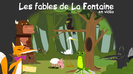 10 FABLES DE LA FONTAINE en vidéo | FLE enfants | Scoop.it