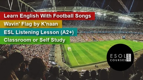 Learn English With Songs - Wavin' Flag | English Listening Lessons | Scoop.it