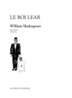 Le Roi Lear, William Shakespeare, texte français d'Olivier Py | Revue de presse théâtre | Scoop.it