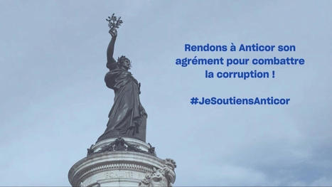 Pétition · Rendons à Anticor son agrément pour combattre la corruption ! · | Think outside the Box | Scoop.it