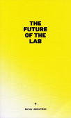 edited by Clare Butcher, Angela Plohman - The Future of the Lab - Neural.it :: media culture, hacktivism | Digital #MediaArt(s) Numérique(s) | Scoop.it