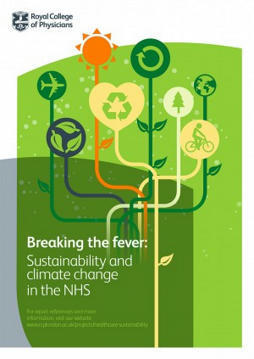 Breaking the fever: Sustainability and climate change in the NHS | Medici per l'ambiente - A cura di ISDE Modena in collaborazione con "Marketing sociale". Newsletter N°34 | Scoop.it