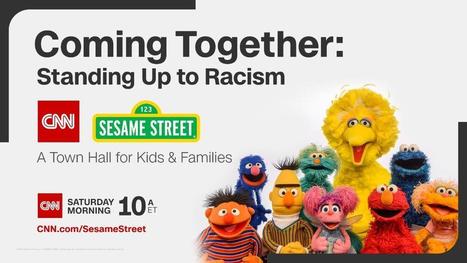 and 'Sesame Street' to host a town hall addressing racism | iGeneration - 21st Century Education (Pedagogy & Digital Innovation) | Scoop.it