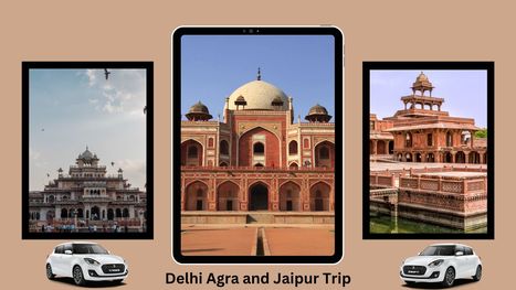 Exploring Delhi, Agra And Jaipur in 4 Days By Car | Delhi Agra Tour Package | Scoop.it