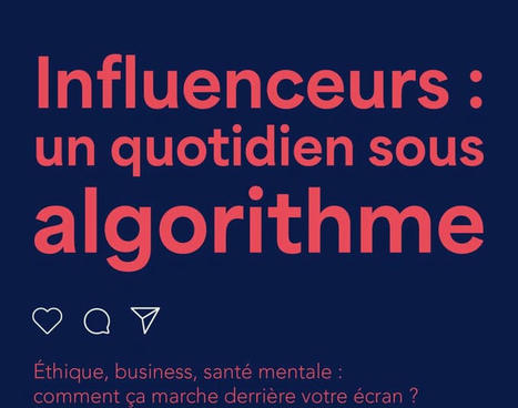 Influenceurs, un quotidien sous algorithme | L'Officiel des m&eacute;tiers | Scoop.it