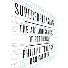 Super Forecasting A Startups Must Read | Startup Revolution | Scoop.it