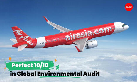 AirAsia Achieves Perfect Score In Groundbreaking Global Environmental Audit | Aerospace & Mobility | Scoop.it