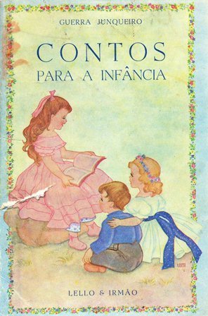 "Contos para a inf&acirc;ncia - Guerra Junqueiro" ~Webfolio | LIVROS e LEITURA(S) | Scoop.it