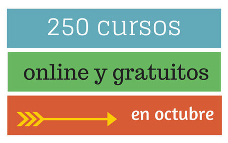 250 cursos universitarios, online y gratuitos que inician en octubre | #TRIC para los de LETRAS | Scoop.it