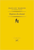 Jean-Luc Marion : Reprise du donné | Les Livres de Philosophie | Scoop.it