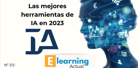 Las mejores herramientas de IA en el 2023 | E-Learning-Inclusivo (Mashup) | Scoop.it