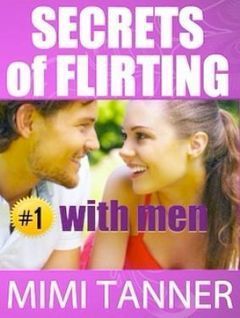 Secrets of Flirting With Men PDF eBook Download | Ebooks & Books (PDF Free Download) | Scoop.it