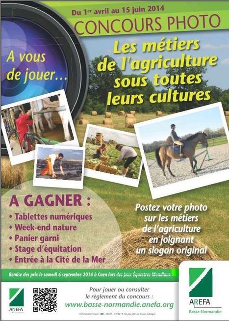 Concours photo : les métiers de l'agriculture Bas-Normande sous toutes leurs cultures | ANEFA | Bourses, Prix, Appels à projets Environnement. | Scoop.it