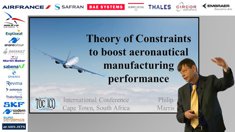 Theory Of Constraints to boost aeronautical industry performance - Presentation by Philip Marris | Theory Of Constraints | Scoop.it