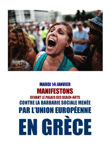 MARDI 14 JANVIER, avec la Gr&egrave;ce, contre l'Union europ&eacute;enne, MANIFESTONS ! | MOVIMIENTOS SOCIALES | Scoop.it