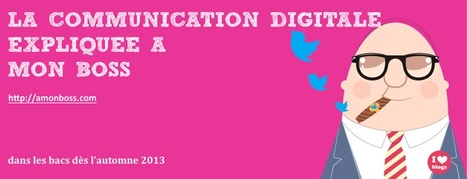 le livre (et les slides) "La communication digitale expliquée à mon boss" est disponible | Stratégies de contenu - #SCMW2015 | Scoop.it